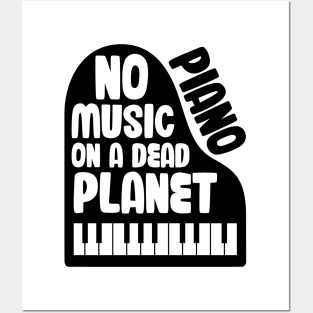 No Piano Music On A Dead Planet Posters and Art